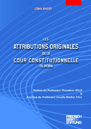 Les attributions originales de la cour constitutionnelle du Bénin