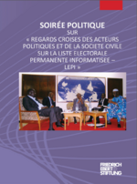 Soirée politique sur "regards croises des acteurs politiques et de la société civile sur la liste electorale permanente informatisée - LEPI"